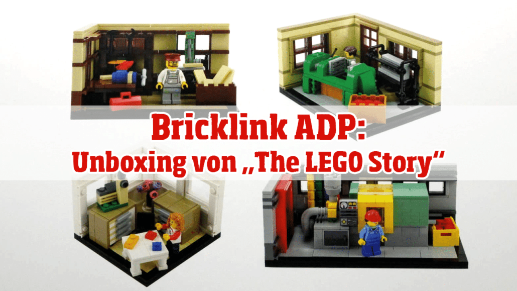 Bricklink ADP Unboxing von "The LEGO Story"
