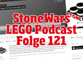 Stonewars LEGO Podcast Folge 121