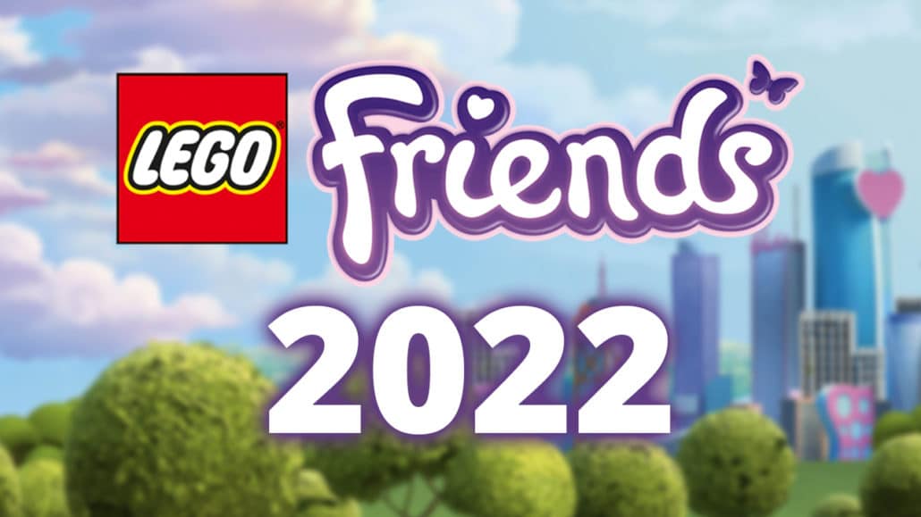 LEGO Friends Neuheiten 2022 Titelbild