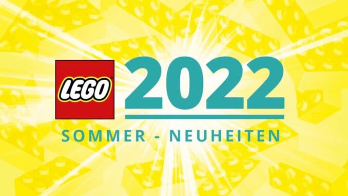 LEGO Neuheiten Sommer 2022 Titelbild