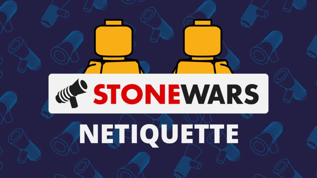 Stonewars Netiquette Stonewars Netiquette